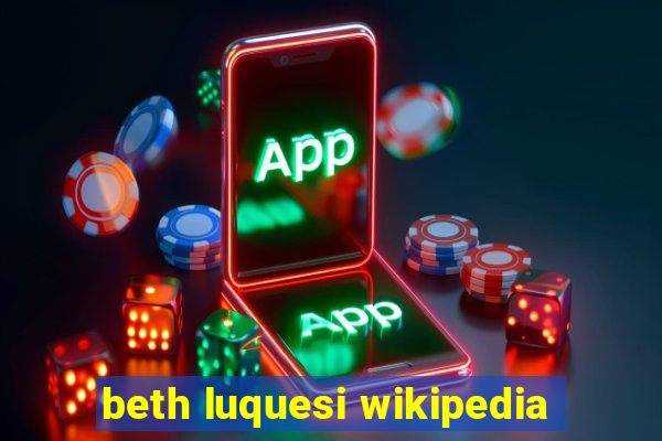 beth luquesi wikipedia